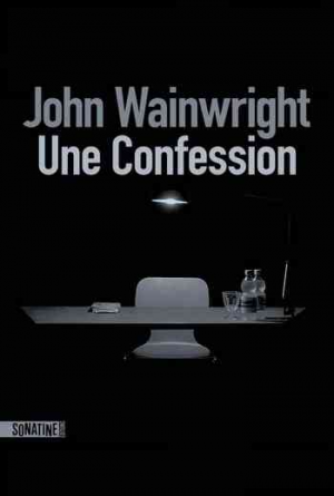 John Wainwright – Une confession