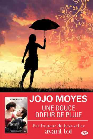 Jojo Moyes – Une douce odeur de pluie