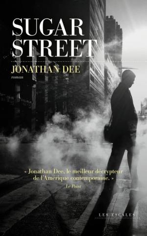 Jonathan Dee – Sugar Street