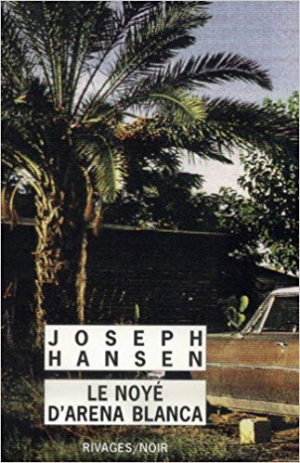 Joseph Hansen – Le Noyé d’Arena Blanca