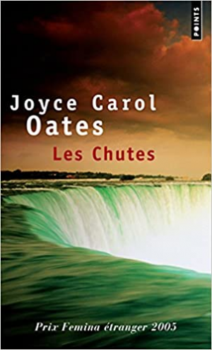 Joyce Carol Oates – Les Chutes