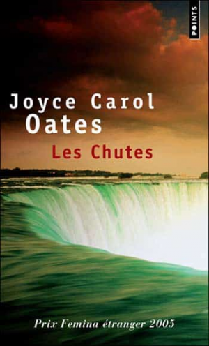 Joyce Carol Oates – Les Chutes