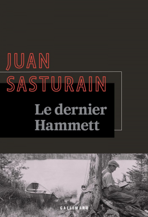 Juan Sasturain – Le dernier Hammett