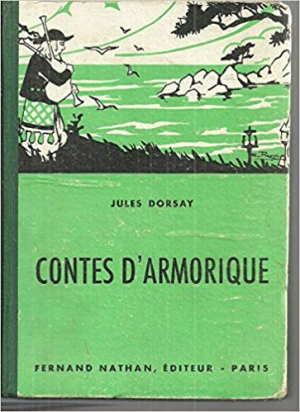 Jules Dorsay – Contes d’Armorique