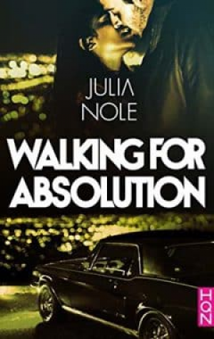 Julia Nole – Walking for Absolution