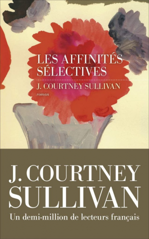Julie Courtney Sullivan – Les Affinités sélectives