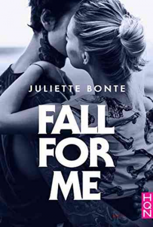 Juliette Bonte – Fall for me