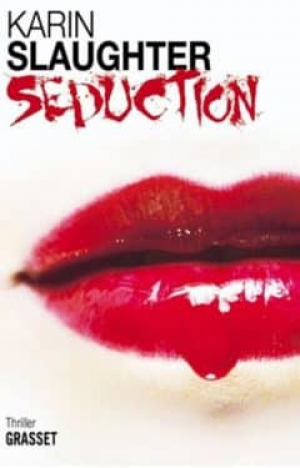 Karin Slaughter – Seduction