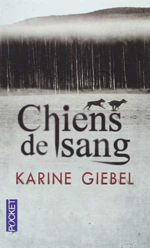 Karine Giebel – Chiens de sang