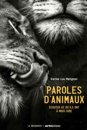 Karine Lou Matignon – Paroles d’animaux