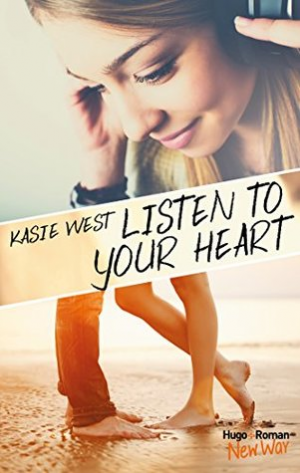 Kasie West – Listen to your heart