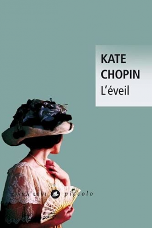 Kate Chopin – L’Éveil