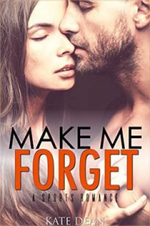Kate Dean – Make Me Forget