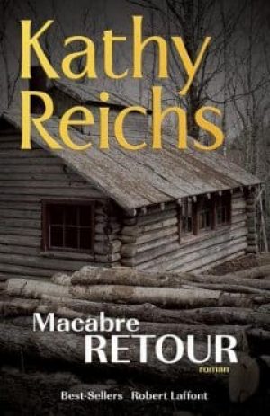 Kathy Reichs – Macabre retour