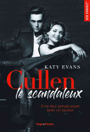 Katy Evans – Cullen, le scandaleux