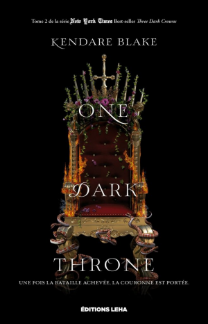 Kendare Blake – Three Dark Crowns, tome 2 : One Dark Throne