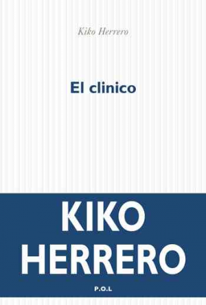Kiko Herrero – El clinico