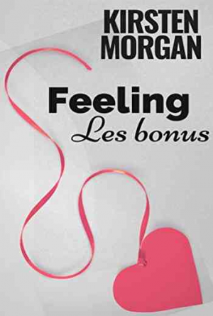 Kirsten Morgan – Feeling : Les bonus