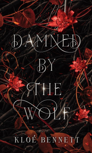 Kloé Bennett – Damned By The Wolf
