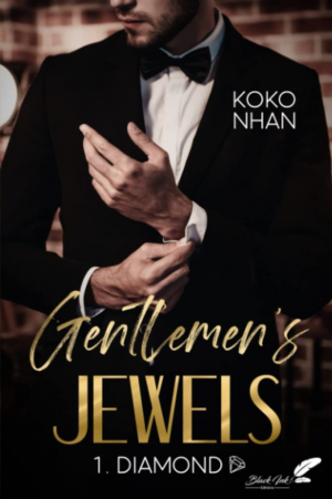 Koko Nhan – Gentlemen’s Jewels, Tome 1 : Diamond