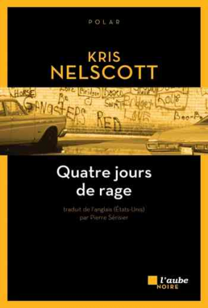 Kris Nelscott – Quatre jours de rage