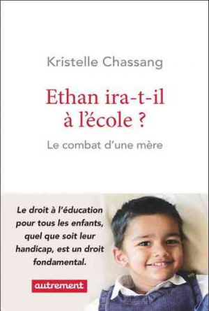 Kristelle Chassang – Ethan ira-t-il à l’école ?