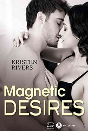 Kristen Rivers – Magnetic Desires