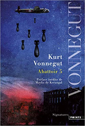 Kurt Vonnegut – Abattoir 5. ou la croisade des enfants