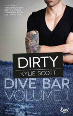 Kylie Scott – Dive Bar – Tome 1
