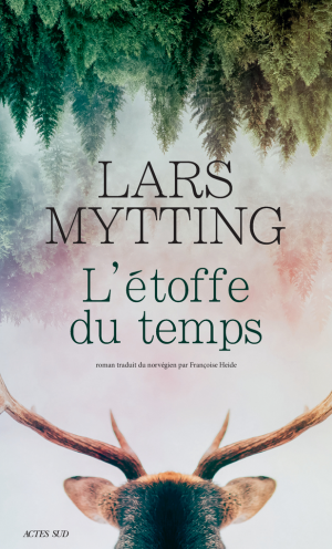 Lars Mytting – L’étoffe du temps