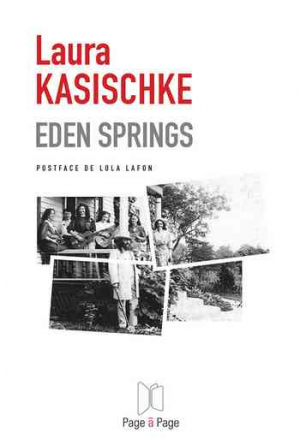 Laura Kasischke – Eden Springs