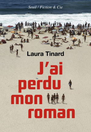 Laura Tinard – J’ai perdu mon roman