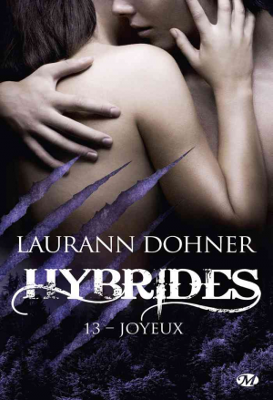 Laurann Dohner – Hybrides, Tome 13 : Joyeux