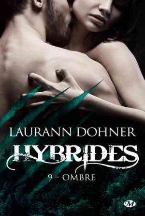 Laurann Dohner – Hybrides, Tome 9 : Ombre
