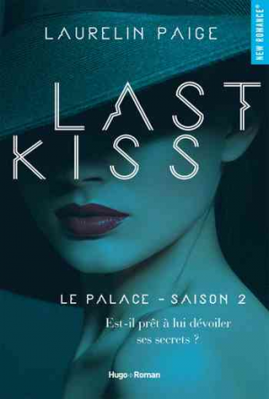 Laurelin Paige – Le palace Saison 2: Last kiss