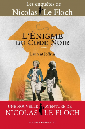 Laurent Joffrin – L’énigme du Code noir