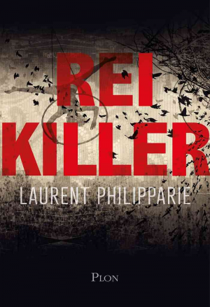 Laurent Philipparie – Reikiller
