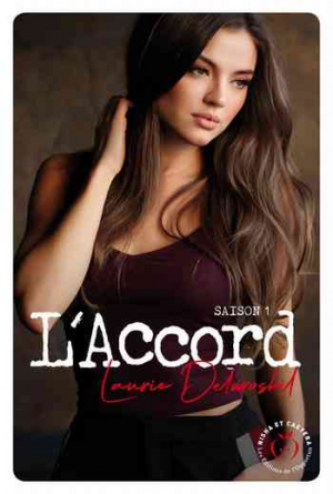 Laurie Delarosbil – L’Accord, Saison 1