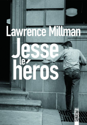 Lawrence Millman – Jesse le héros