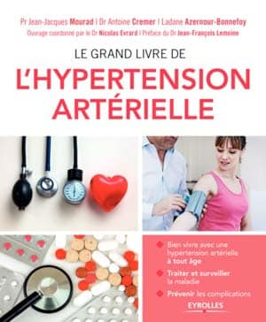 Le grand livre de l’hypertension artérielle