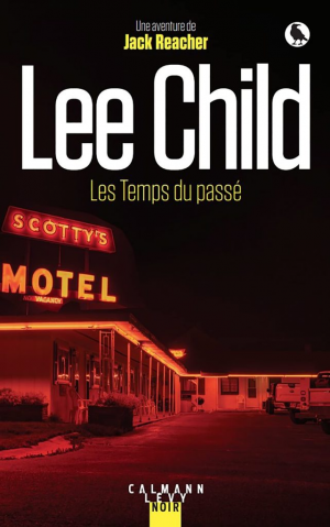 Lee Child – Les temps du passé