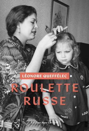 Léonore Queffélec – Roulette russe