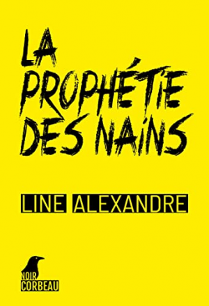 Line Alexandre – La prophétie des nains