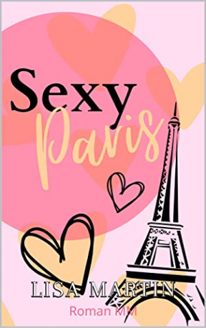 Lisa Martin – Sexy Town, Tome 1 : Sexy Paris