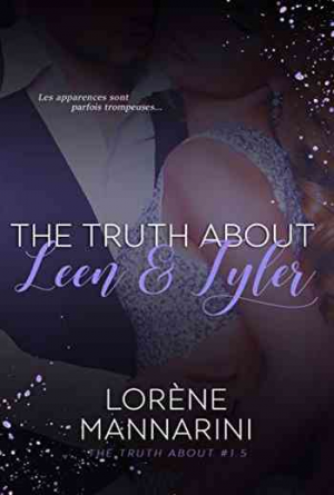 Lorène Mannarini – The Truth About, Tome 1,5 : The Truth About Leen & Tyler