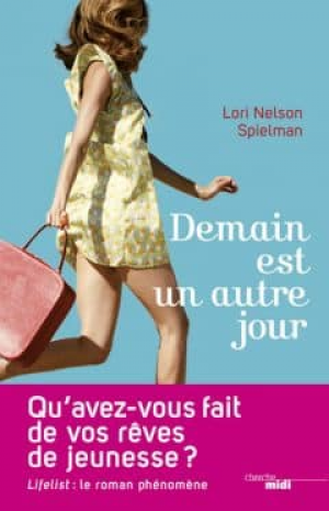 Lori Nelson Spielman – Demain est un autre jour