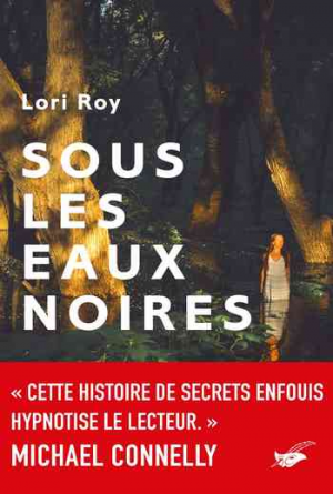 Lori Roy – Sous les eaux noires