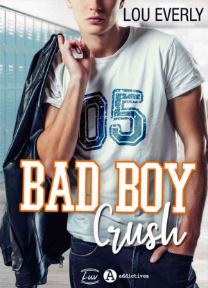 Lou Everly – Bad Boy Crush