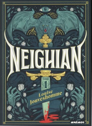 Louise Jouveshomme – Neighian, Tome 1