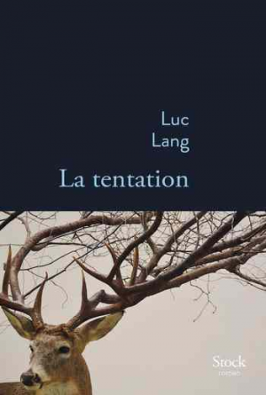 Luc Lang – La tentation
